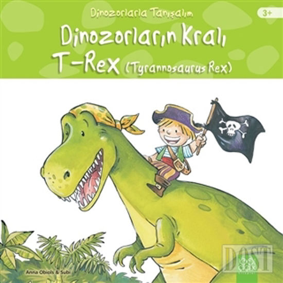 Dinozorların Kralı - Tyrannosaurus Reks